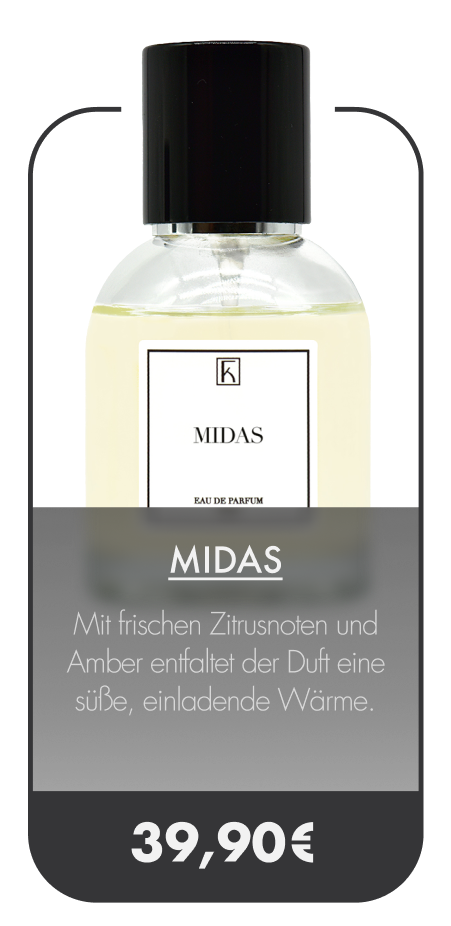 Das Bild zeigt eine Parfumflasche mit schwarzem Deckel und hellem Inhalt. Auf dem weißen Etikett steht „MIDAS“. Unterhalb der Flasche befinden sich Produktinformationen auf grauem Hintergrund. Beschrieben wird der Duft als frische Zitrusnoten und Amber, welche eine süße, einladende Wärme entfalten. Darunter ist der Preis von 39,90 € in großer weißer Schrift zu sehen. Das Produktdesign wirkt schlicht und modern.